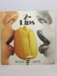 2-Lips, , Black and White, 1980