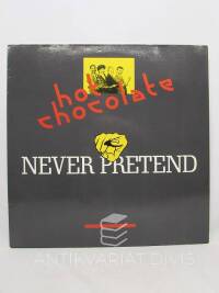 Hot, Chocolate, Never pretend, 1988