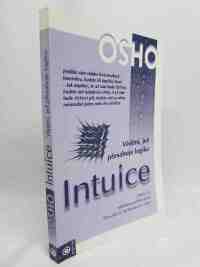 Osho, , Intuice - Vědění, jež přesahuje logiku, 2005