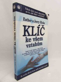 Hicks, Esther, Hicks, Jerry, Klíč ke všem vztahům, 2011