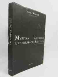 Wernisch, Martin, Mystika a reformace, 2007
