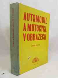 Fronk, Josef, Automobil a motocykl v obrazech II., 1962