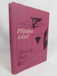 Hule, Miroslav, Přítulná svízel, 1988
