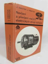 Knotek, Jaroslav, Navíjení a převíjení malých elektrických strojů točivých, 1990