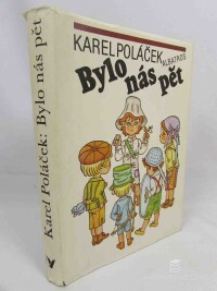 Poláček, Karel, Bylo nás pět, 1986