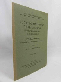 Štěrba, František, Klíč k určování brouků čeledi Carabidae Československé republiky a přilehlých zemí: I. Tribus Carabini, 1945