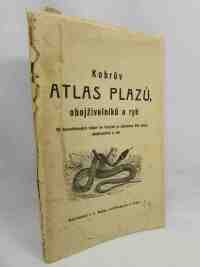 kolektiv, autorů, Kobrův atlas plazů, obojživelníků a ryb, 1922