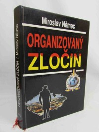 Němec, Miroslav, Organizovaný zločin, 1995