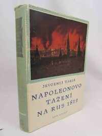 Tarle, Jevgenij, Napoleonovo tažení na Rus 1812, 1949