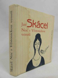 Skácel, Jan, Noc s Věstonickou venuší, 1990