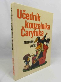 Zhoř, Antonín, Učedník kouzelníka Čaryfuka, 1973