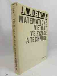Dettman, John W., Matematické metody ve fyzice a technice, 1970
