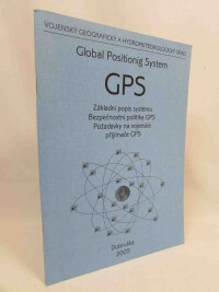 kolektiv, autorů, Global Positioning System GPS, 2005