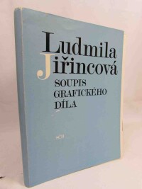 Rybička, Antonín, Ludmila Jiřincová: Soupis grafického díla, 1984