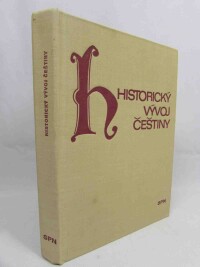 Šlosar, Dušan, Bauer, Jaroslav, Lamprecht, Arnošt, Historický vývoj češtiny, 1977