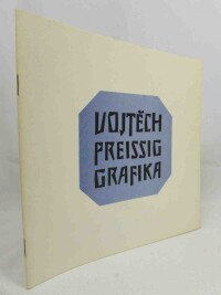kolektiv, autorů, Vojtěch Preissig grafika, 1989