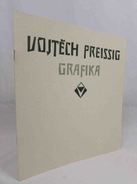 kolektiv, autorů, Vojtěch Preissig grafika, 2001