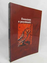 Amorth, Gabriele, Exorcisté a psychiatři, 2006