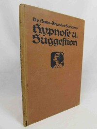 Sanders, Hans-Theodor, Hypnose und Suggestion, 1921