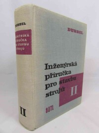 Dubbel, Heinrich, Inženýrská příručka pro stavbu strojů II, 1961