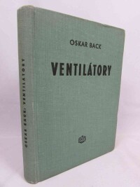 Back, Oskar, Ventilátory: Navrhování a výpočet, 1955