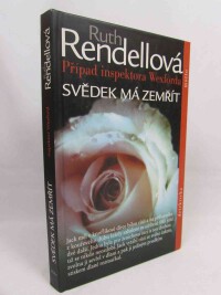 Rendellová, Ruth, Případ inspektora Wexforda: Svědek má zemřít, 2007
