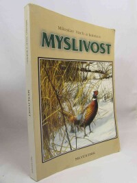 Vach, Miloslav, Myslivost, 1999