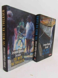 Klapka, Jerome Jerome, Tři muži ve člunu, Tři muži na toulkách, 2009