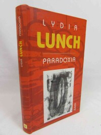 Lunch, Lydia, Paradoxia, 1999
