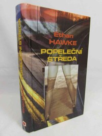 Hawke, Ethan, Popeleční středa, 2004