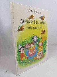 Prouza, Petr, Skřítek Kudlička vítěz nad sršni, 1993