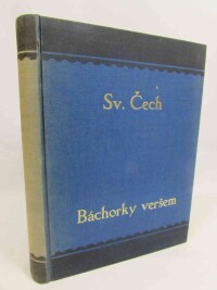 Čech, Svatopluk, Báchorky veršem, 1919