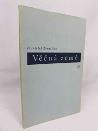 Branislav, František, Věčná země, 1939