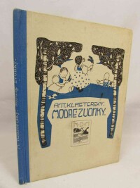 Klášterský, Antonín, Modré zvonky a jiné verše pro děti, 1904