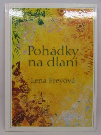 Freyová, Lena, Pohádky na dlani, 2001