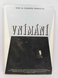 Vondráček, Vladimír, Vnímání, 1949