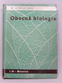Bělehrádek, Jan, Obecná biologie 1. díl, 1946