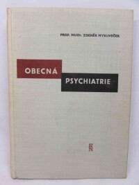 Mysliveček, Zdeněk, Obecná psychiatrie, 1959