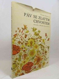 Renčová, Zuzana, Páv se zlatým chvostem, 1970