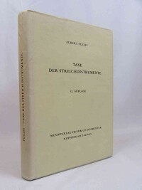 Fuchs, Albert, Taxe der Streichinstrumente: Anleitung zur Einschätzung von Geigen, Violen, Violoncelli, Kontrabässen usw. nach Herkunft und Wert, 1985