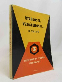 Žalud, Karel, Rychlosti, vzdálenosti..., 1958