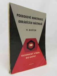 Roček, Vladimír, Pokrokové konstrukce obráběcích nástrojů, 1958