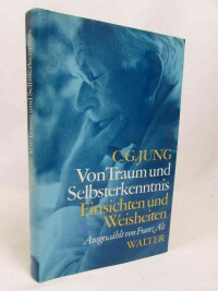 Jung, Carl Gustav, Von Traum und Selbsterkenntnis Einsichten und Weisheiten, 1986