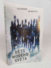 Weinstein, Alexandr, Děti nového světa, 2018
