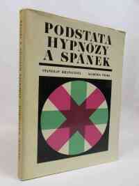 Kratochvíl, Stanislav, Podstata hypnózy a spánek, 1972