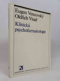 Vencovský, Eugen, Vinař, Oldřich, Klinická psychofarmakologie - Léčba psychofarmaky, 1980
