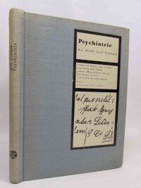 Prokůpek, Josef, Psychiatrie: Pomocná kniha pro střední zdravotnické školy (obor zdravotních sester, dětských sester a porodních asistentek), 1969