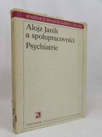 kolektiv, autorů, Janík, Alojz, Psychiatrie, 1983