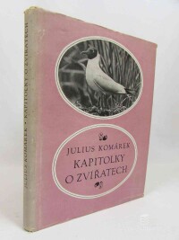 Komárek, Julius, Kapitolky o zvířatech, 1954