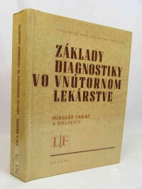 kolektiv, autorů, Takáč, Mikuláš, Základy diagnostiky vo vnútornom lekárnictve, 1980